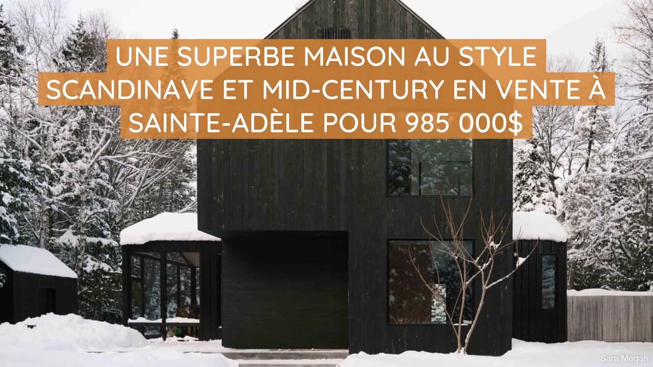 Une superbe maison au style scandinave et mid-century en vente à Sainte-Adèle pour 985 000$