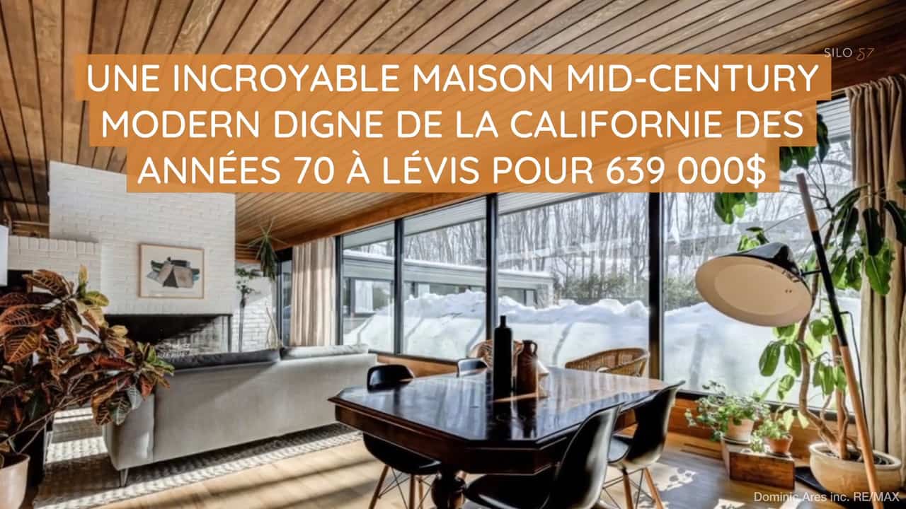 Une incroyable maison mid-century modern digne de la Californie des années 70 à Lévis pour 639 000$