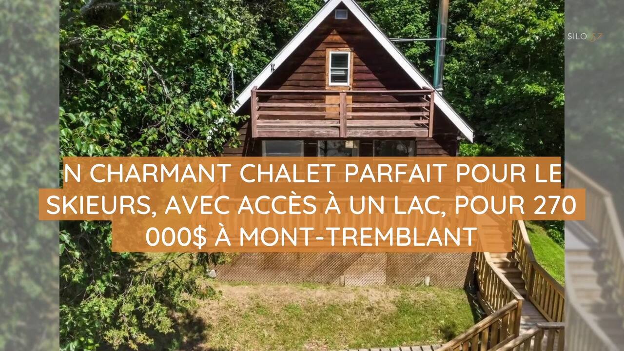 Un charmant chalet parfait pour les skieurs, avec accès à un lac, pour 270 000$ à Mont-Tremblant
