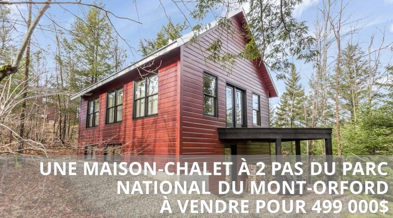 Une maison-chalet à 2 pas du parc national du Mont-Orford à vendre pour 499 000$