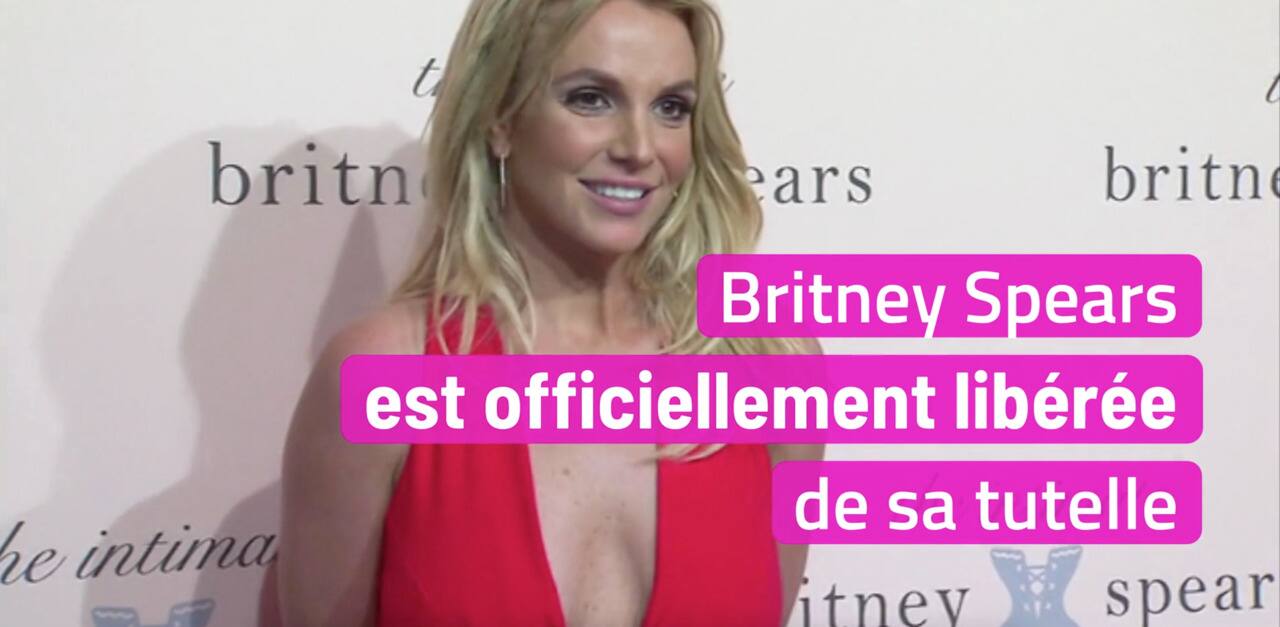 Britney Spears est officiellement libérée de sa tutelle