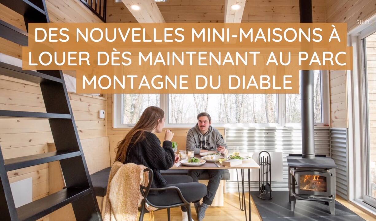 Des nouvelles mini-maisons à louer dès maintenant au parc Montagne du Diable