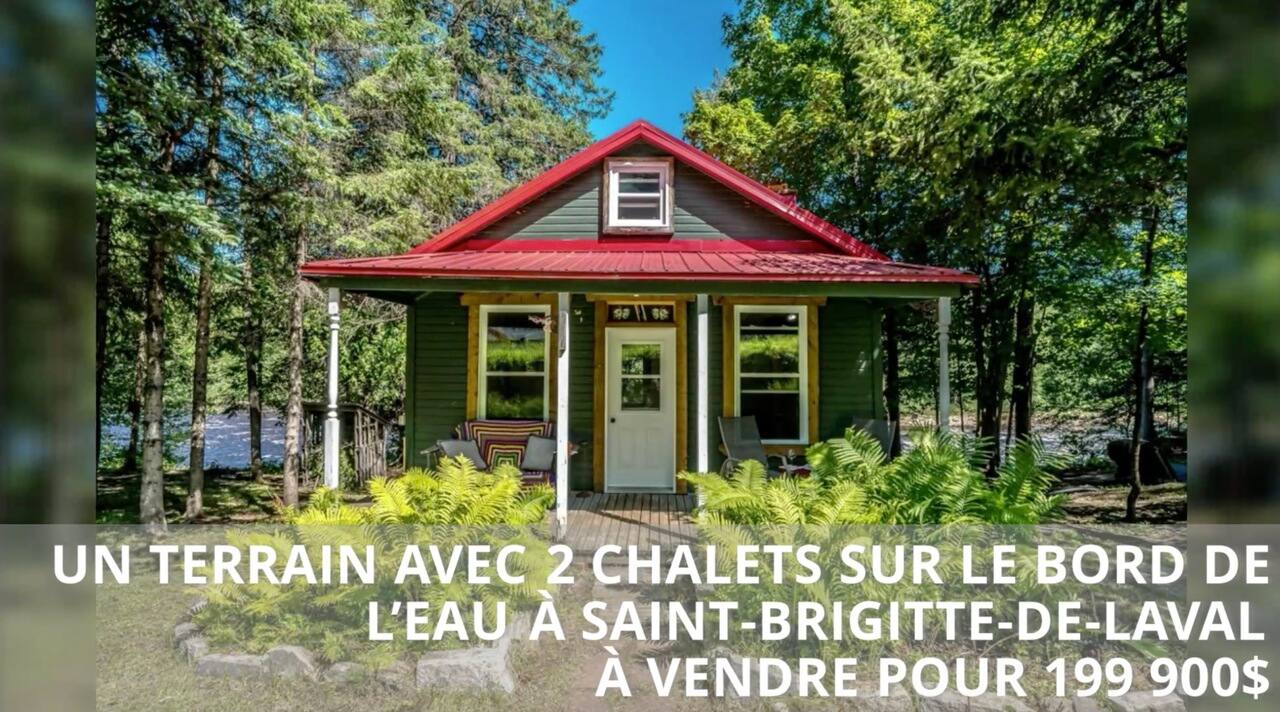 Un terrain avec 2 chalets sur le bord de l'eau à Saint-Brigitte-de-Laval à vendre pour 199 900$
