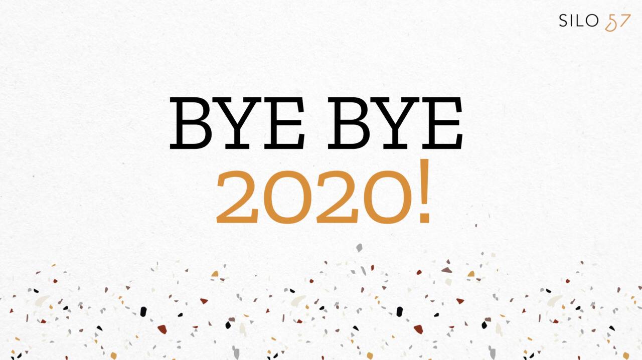Bye bye 2020! Silo 57