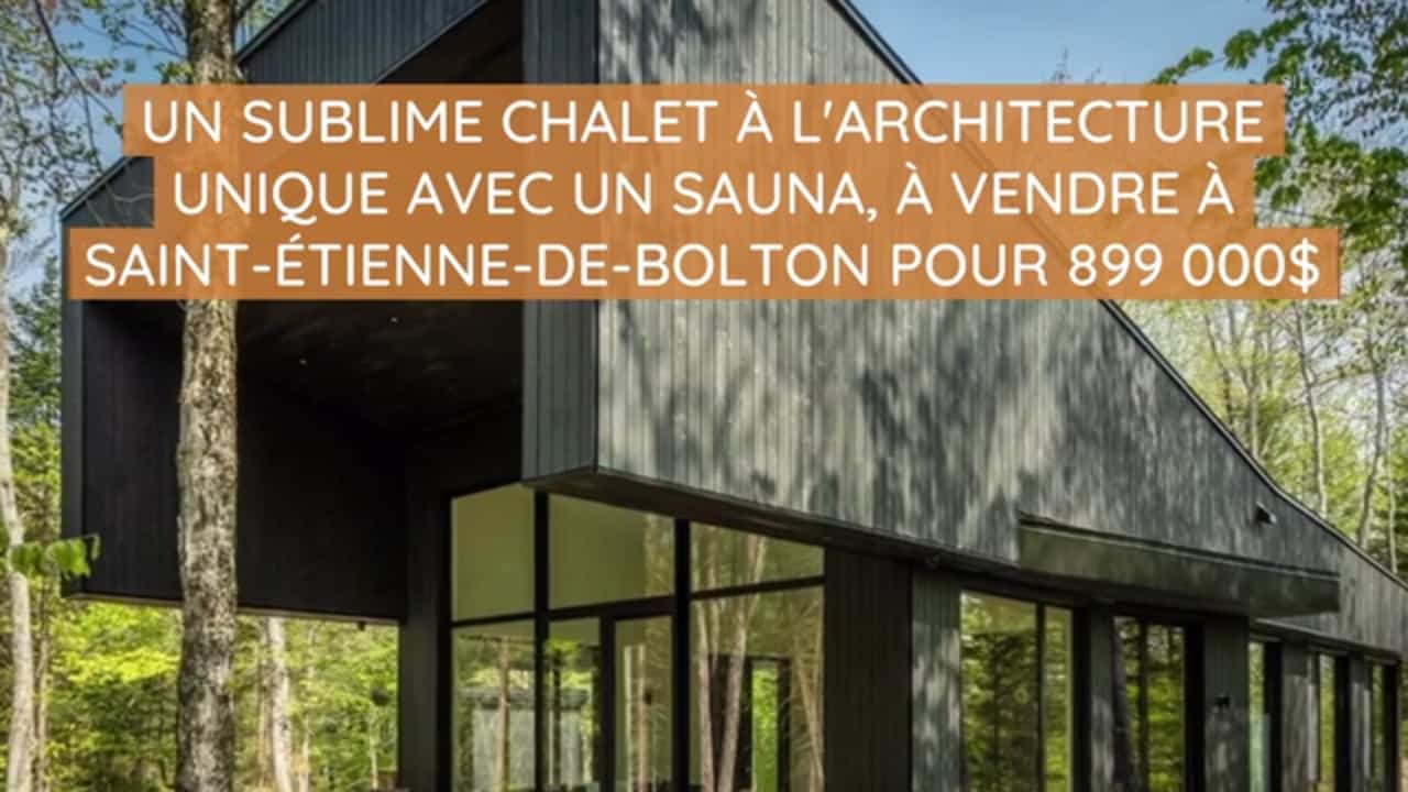 Un sublime chalet à l'architecture unique avec un sauna, à vendre à Saint-Étienne-de-Bolton pour 899 000$