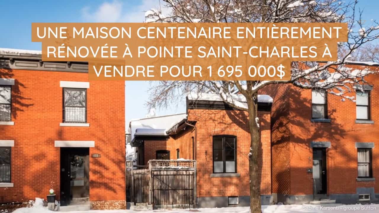 Une maison centenaire entièrement rénovée à Pointe-Saint-Charles à vendre pour 1 695 000$