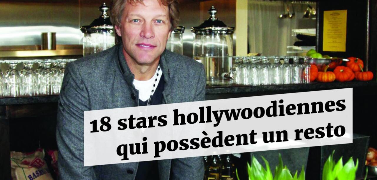 18 stars hollywoodiennes qui possèdent un resto