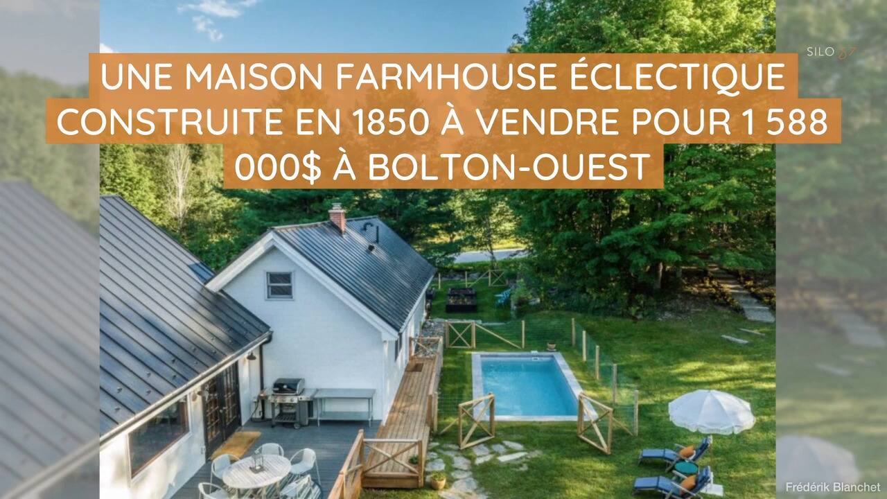 Une maison farmhouse éclectique construite en 1850 à vendre pour 1 588 000$ à Bolton-Ouest