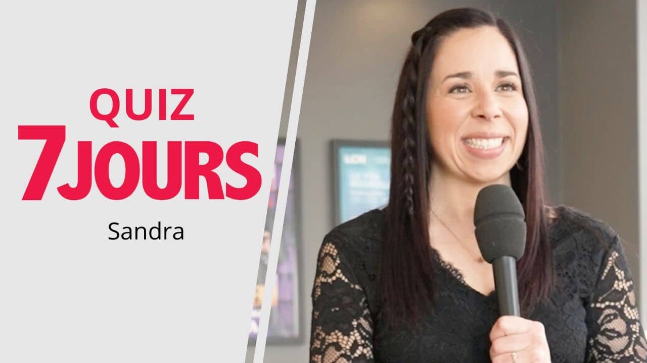 Sandra se prête au questionnaire 7 jours