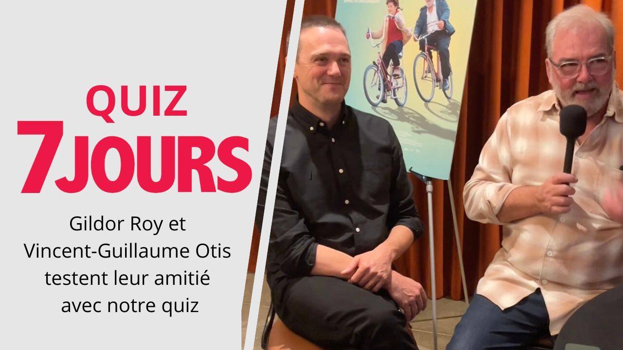[VIDÉO] Gildor Roy et Vincent-Guillaume Otis testent leur amitié avec notre quiz