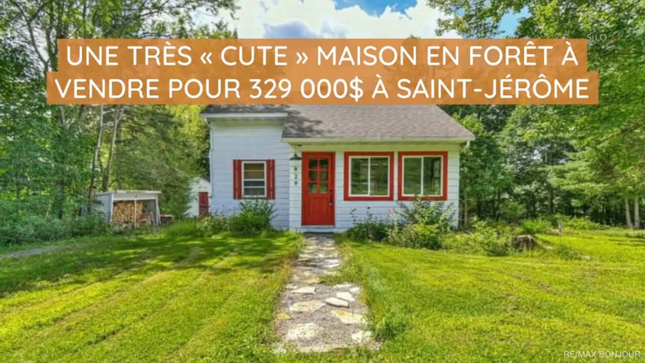 Une très « cute » maison en forêt à vendre pour 329 000$ à Saint-Jérôme