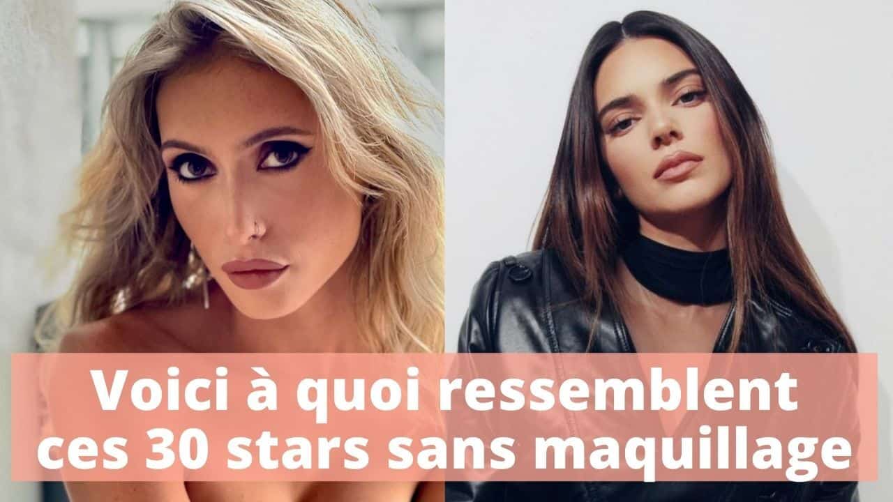30 vedettes sans maquillage