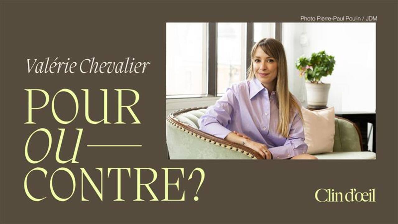Pour ou contre? Avec Valérie Chevalier