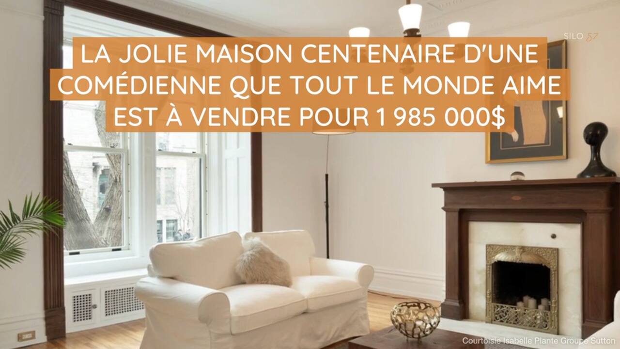 La jolie maison centenaire d'une comédienne que tout le monde aime est à vendre pour 1 985 000$