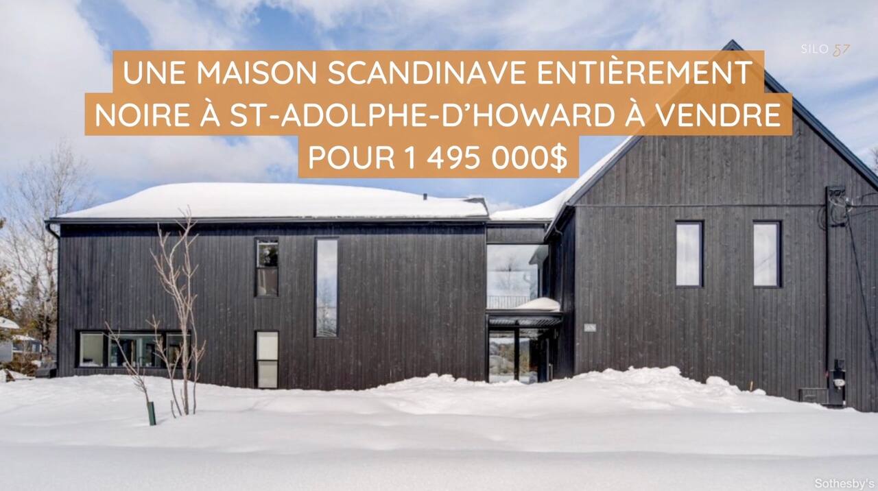 Une maison scandinave entièrement noire à St-Adolphe-D'Howard à vendre pour 1 495  000$