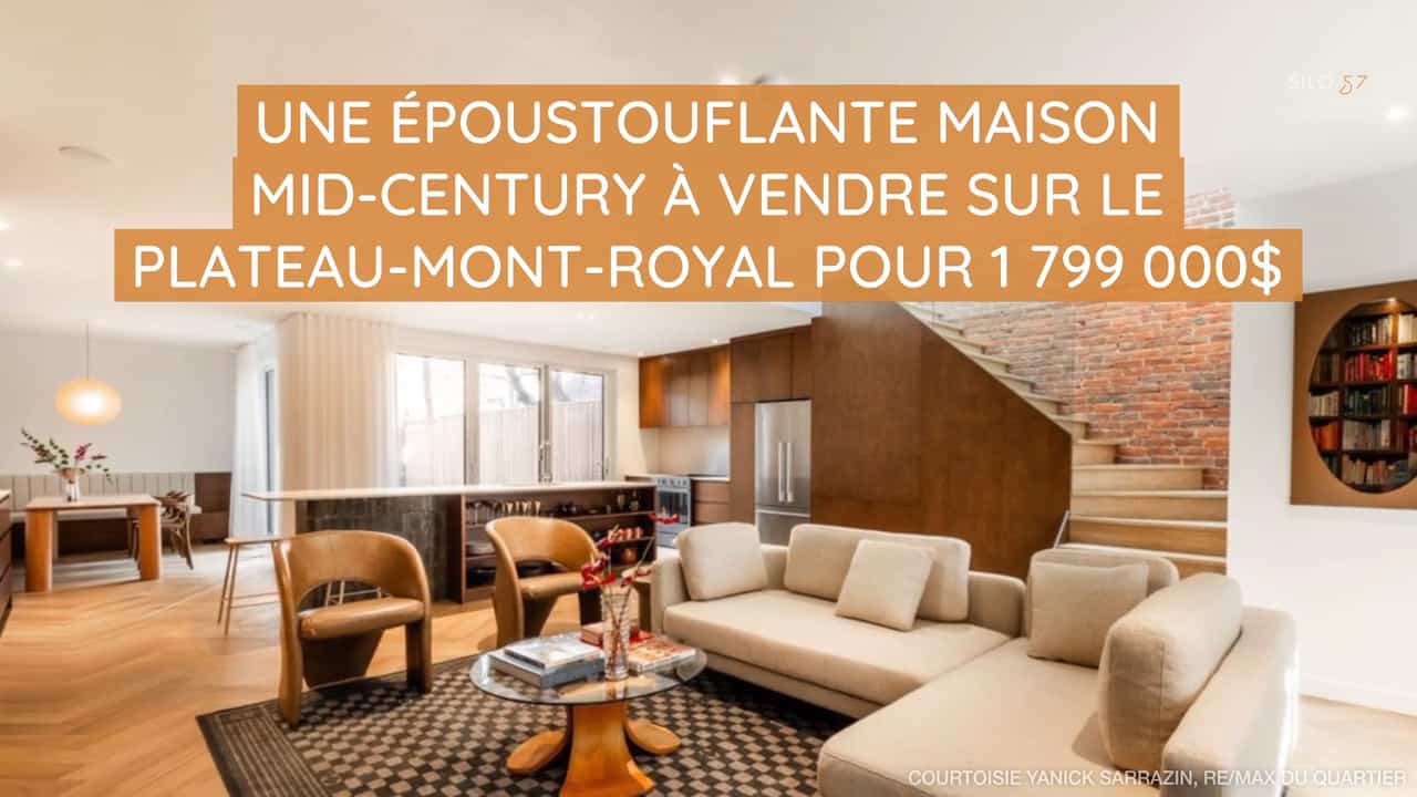 Une époustouflante maison Mid-Century à vendre sur le Plateau-Mont-Royal pour 1 799 000$