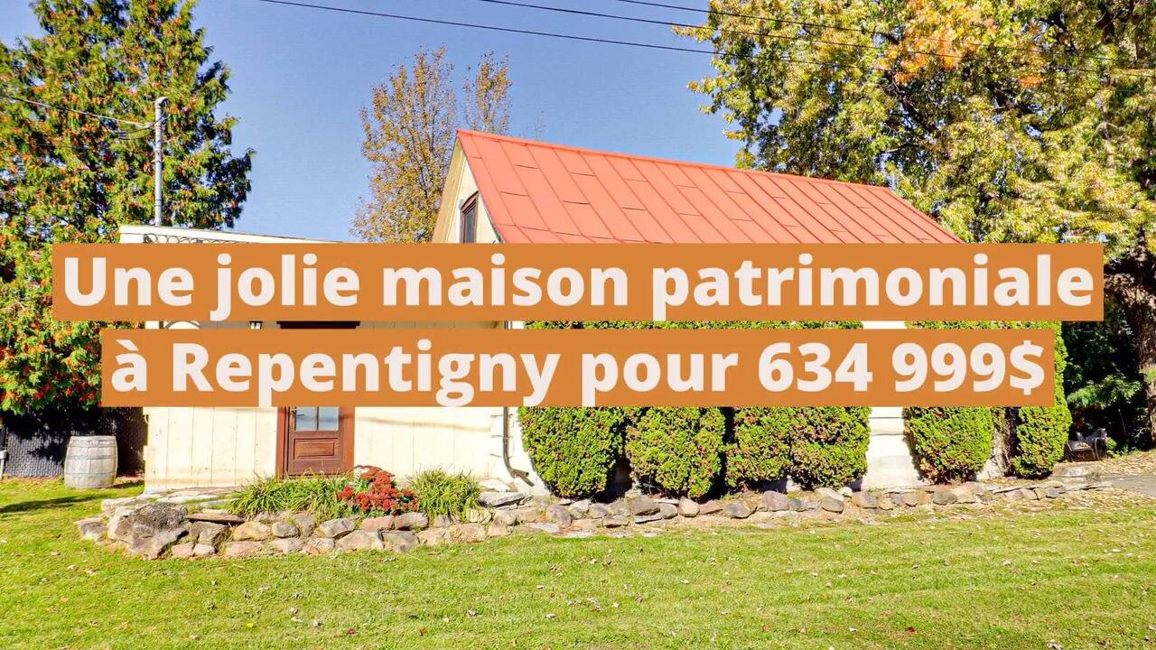 Une jolie maison patrimoniale à vendre à Repentigny pour 634 999$