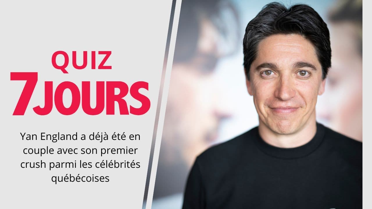 Yan England a déjà été en couple avec son premier crush parmi les célébrités québécoises