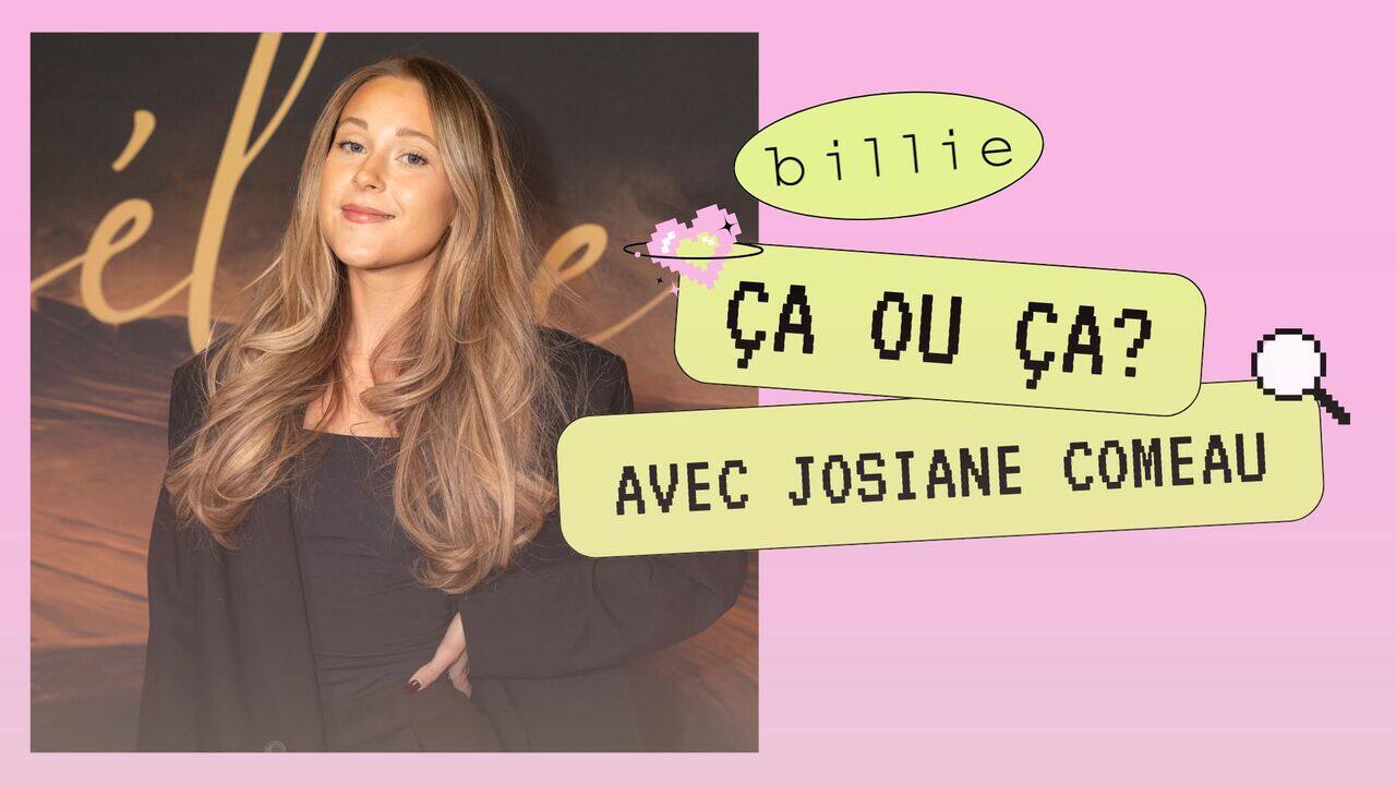 [VIDÉO] Ça ou ça avec Josiane Comeau