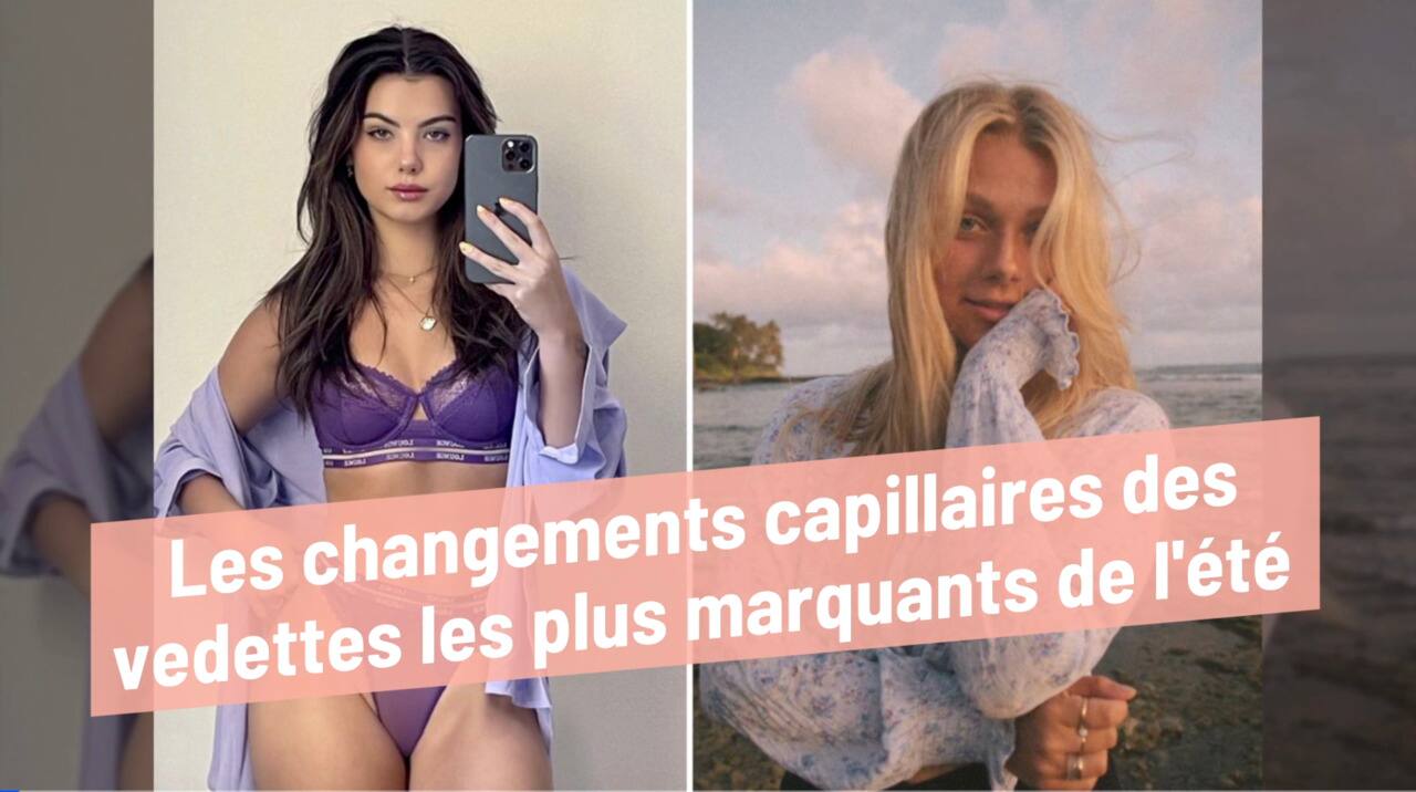 Les changements capillaires des vedettes les plus marquants de l'été 