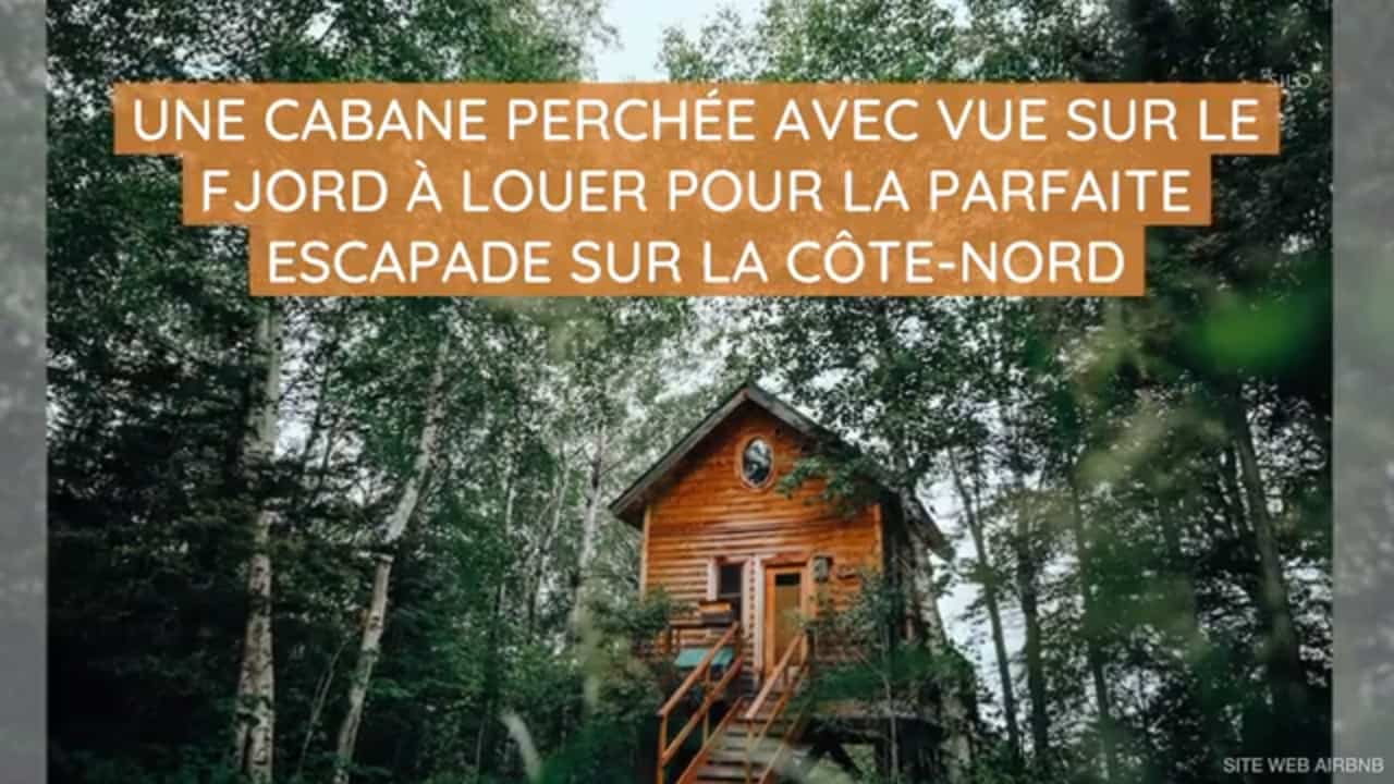 Une cabane perchée avec vue sur le Fjord pour la parfaite escapade sur la Côte-Nord