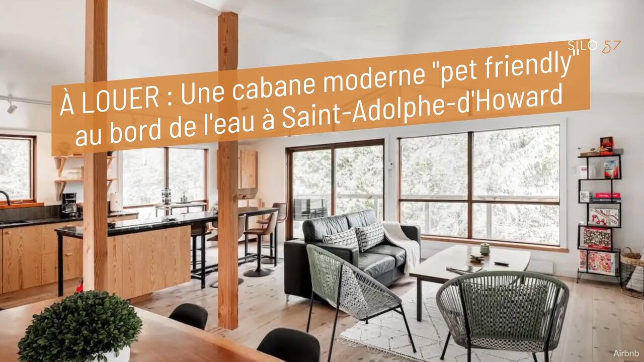 À LOUER : Une cabane moderne "pet friendly" au bord de l'eau à Saint-Adolphe-d'Howard