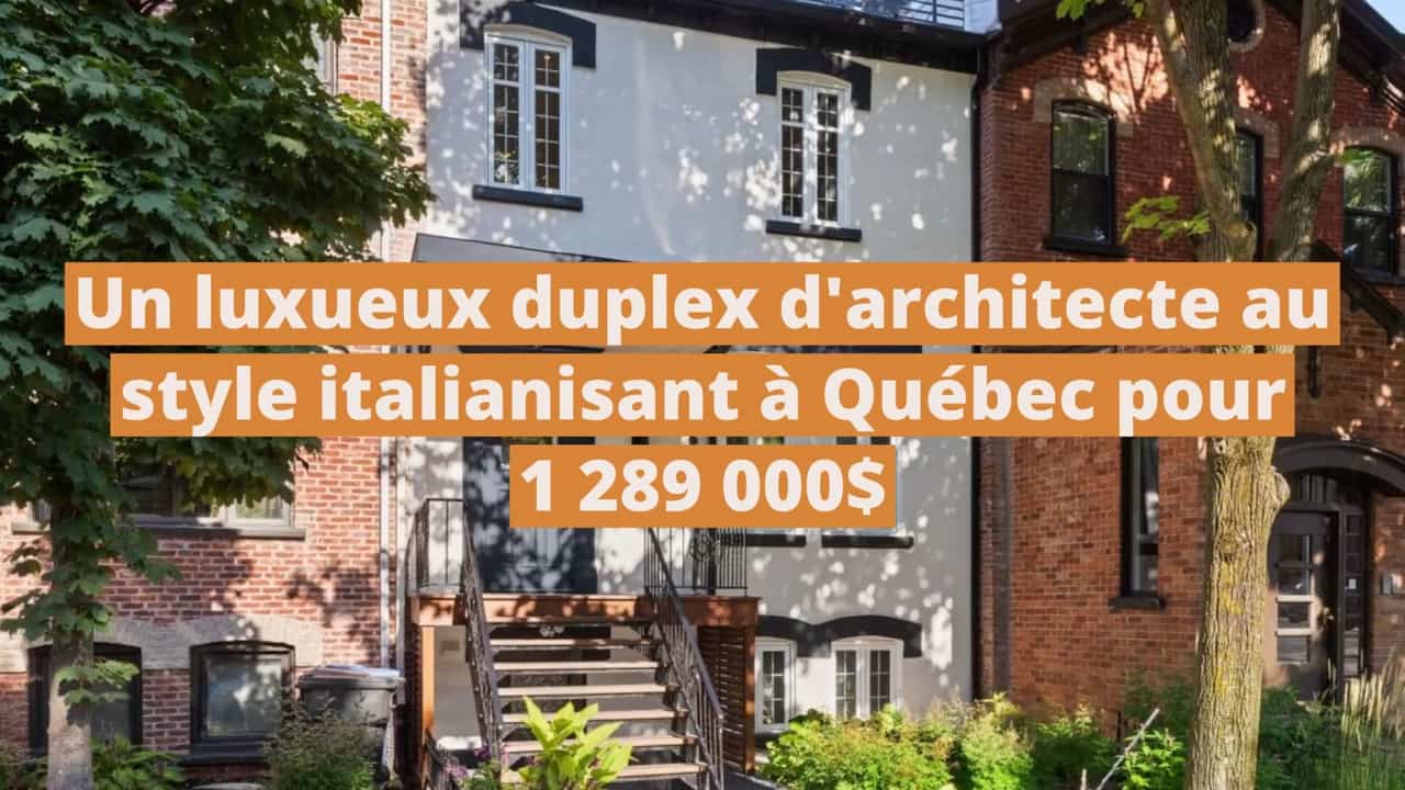 Un luxueux duplex d'architecte au style italianisant à vendre à Québec pour 1 289 000$