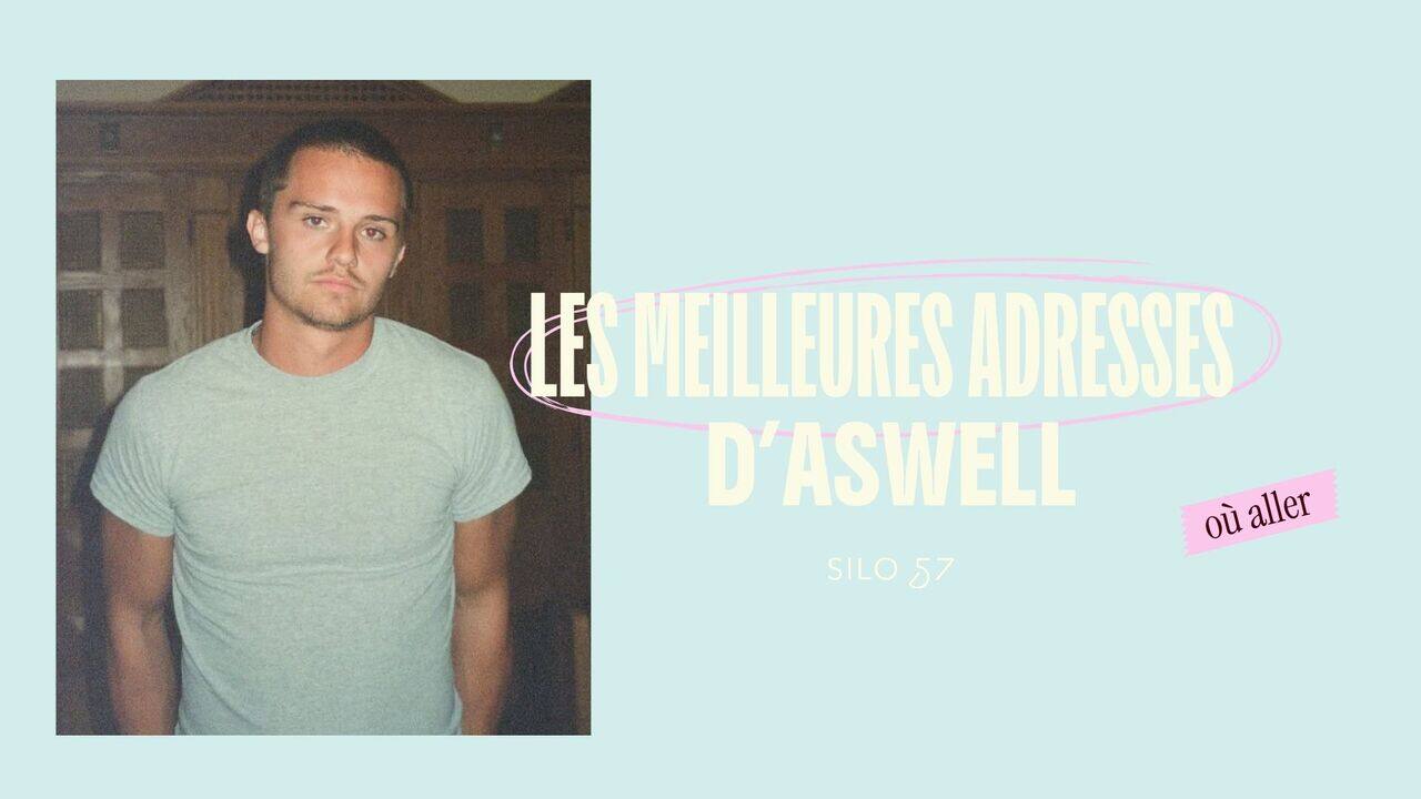 [VIDÉO] Les meilleures adresses d'Aswell