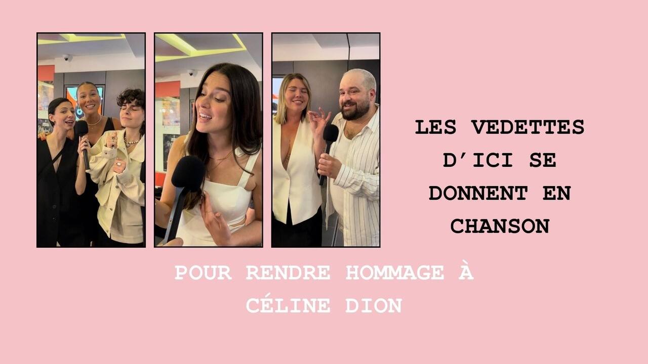 [VIDÉO] Les vedettes d'ici se donnent en chanson pour rendre hommage à Céline Dion