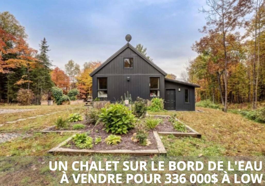 Un chalet où vivre d'amour et d'eau fraîche sur le bord de l’eau à vendre pour 336 000$ à Low