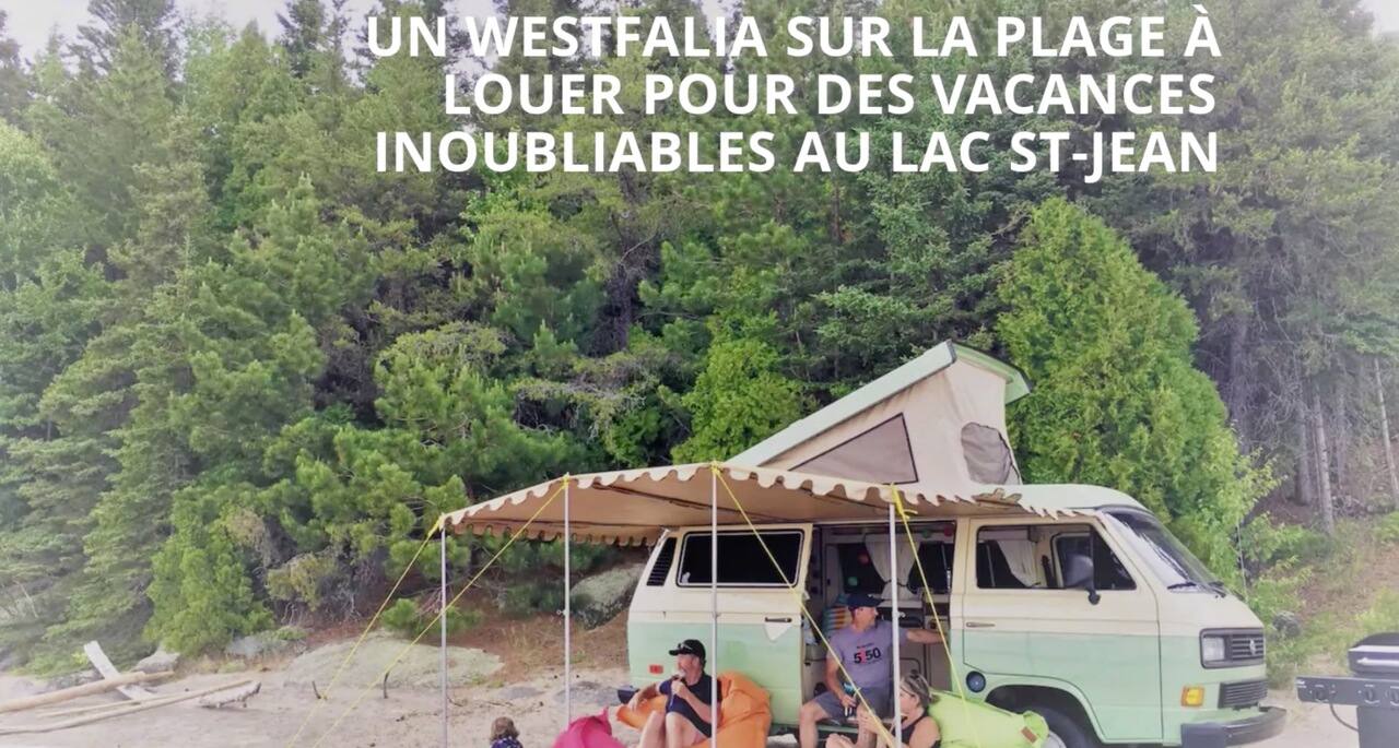 Un Westfalia sur la plage à louer pour des vacances inoubliables au Lac Saint-Jean