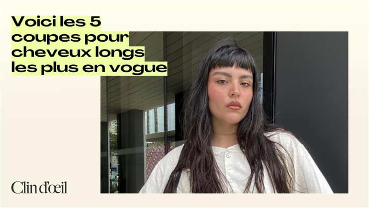 Voici les 5 coupes pour cheveux longs les plus en vogue