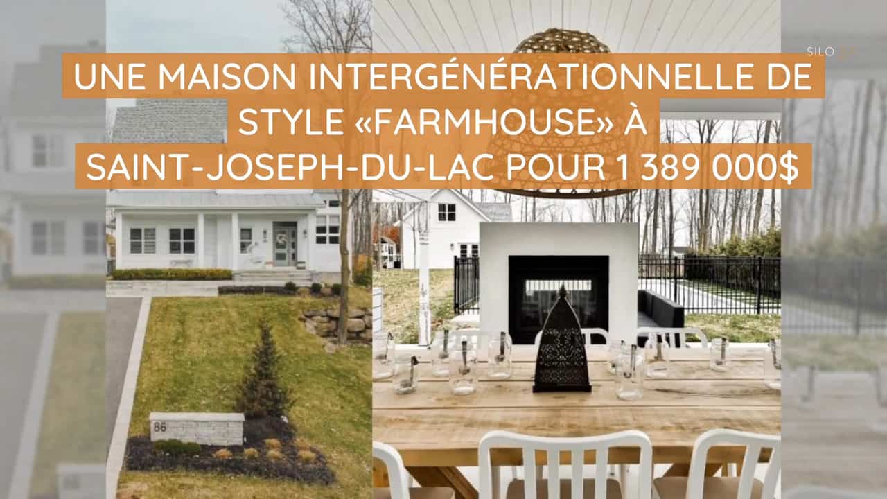 Une maison intergénérationnelle de style « farmhouse » à Saint-Joseph-du-Lac pour 1 389 000$