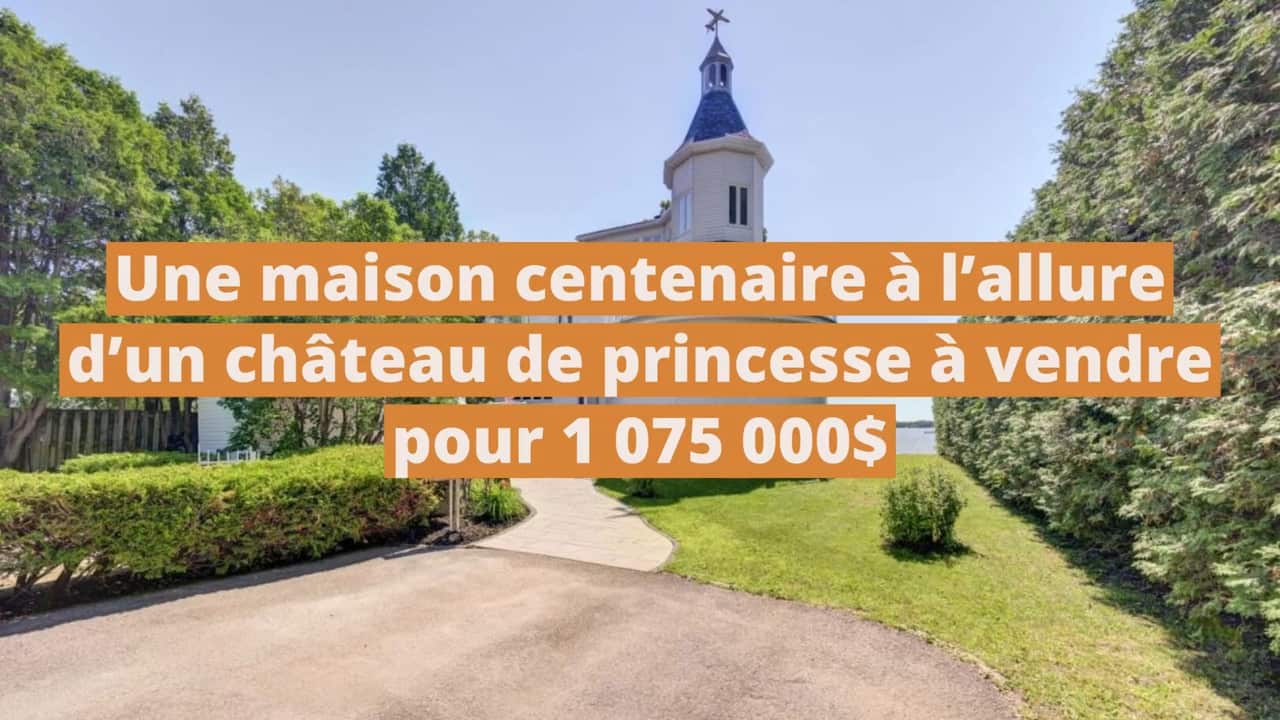 Une maison centenaire à l'allure d'un château de princesse bordée par le lac des Deux-Montagnes à vendre pour 1 075 000$