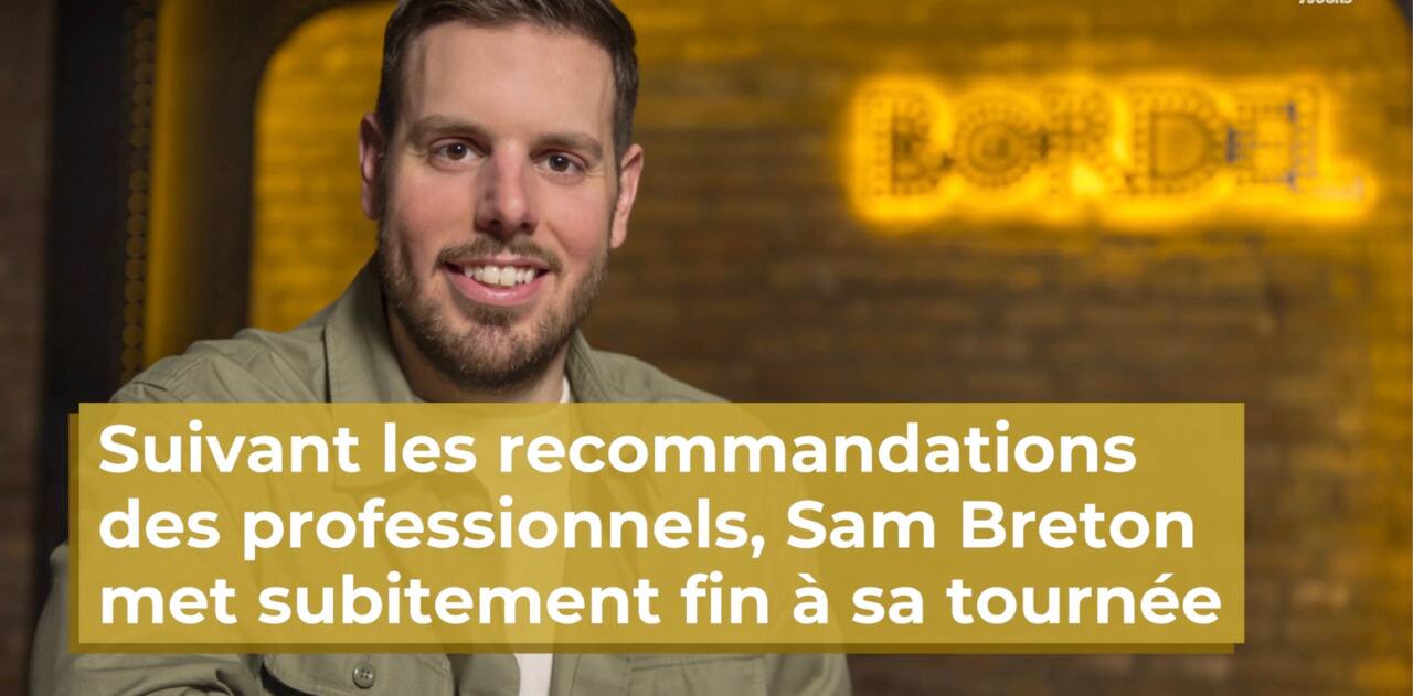Sam Breton met subitement fin à sa tournée