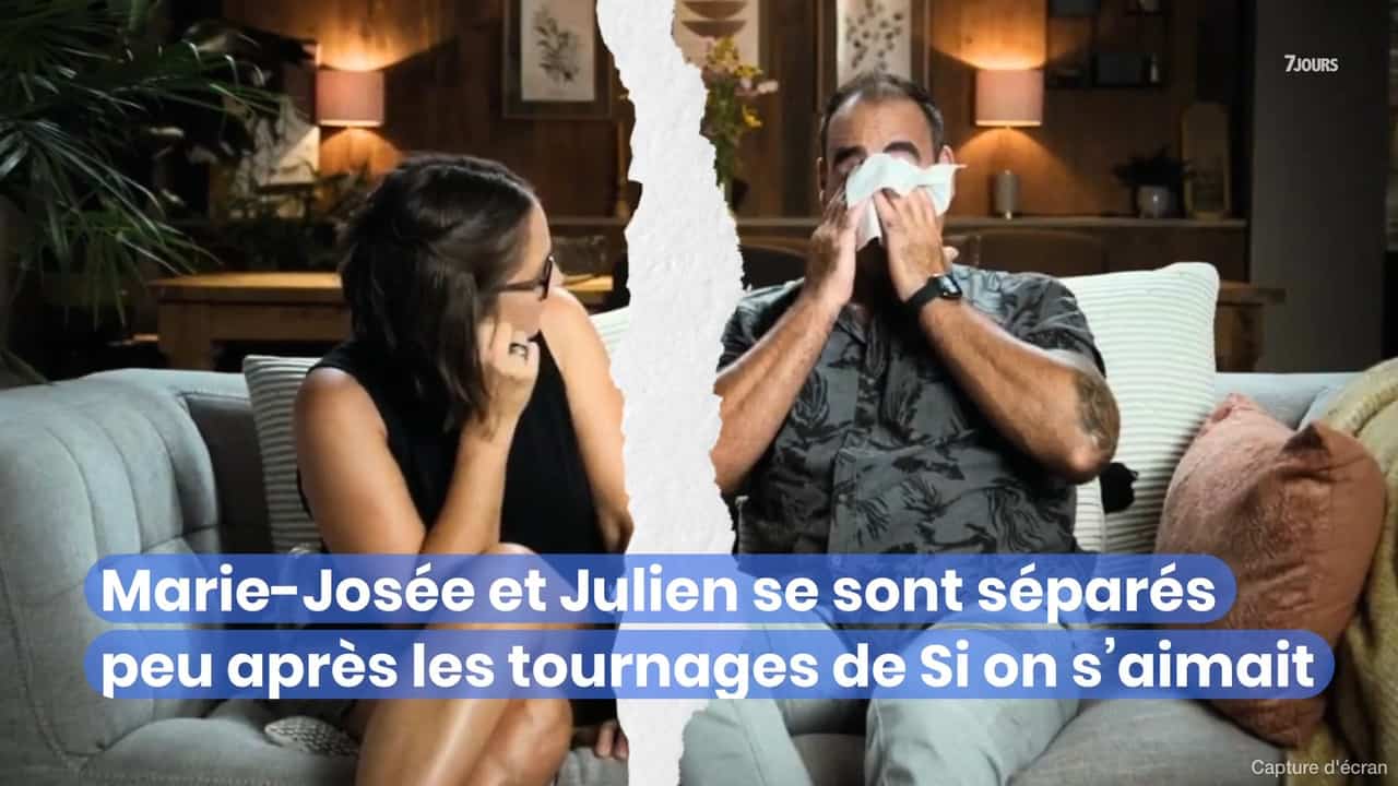 Marie-Josée et Julien se sont séparés peu après les tournages de Si on s'aimait