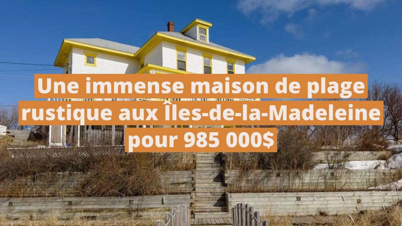 Une immense maison de plage rustique à vendre aux Îles-de-la-Madeleine pour 985 000$