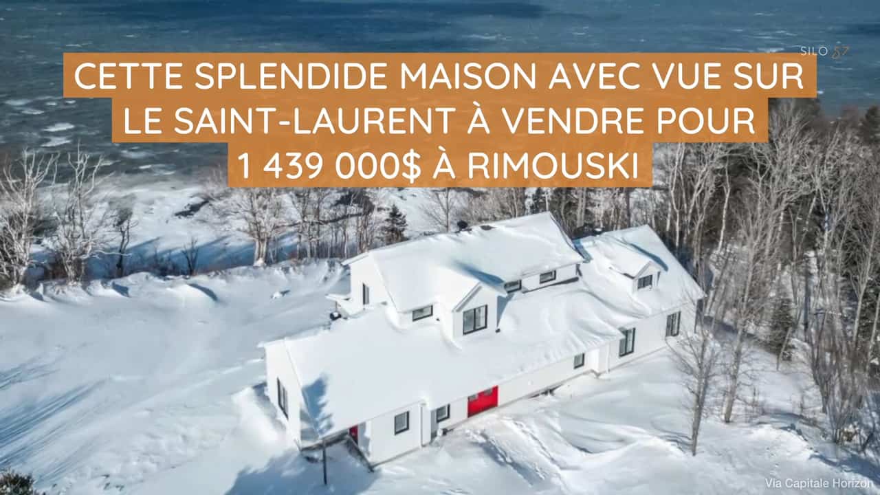 Cette splendide maison avec vue sur le Saint-Laurent à vendre pour 1 439 000$ à Rimouski