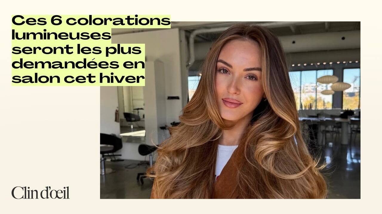 Ces 6 colorations lumineuses seront les plus demandées en salon cet hiver