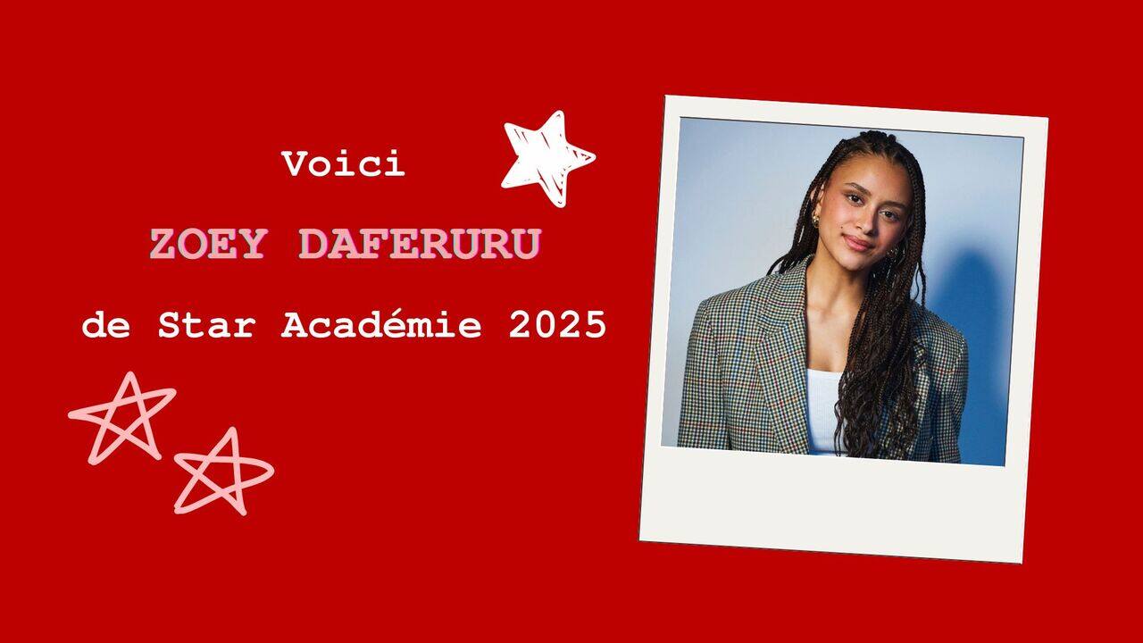 [VIDÉO] Voici Zoey Daferuru de «Star Académie 2025»