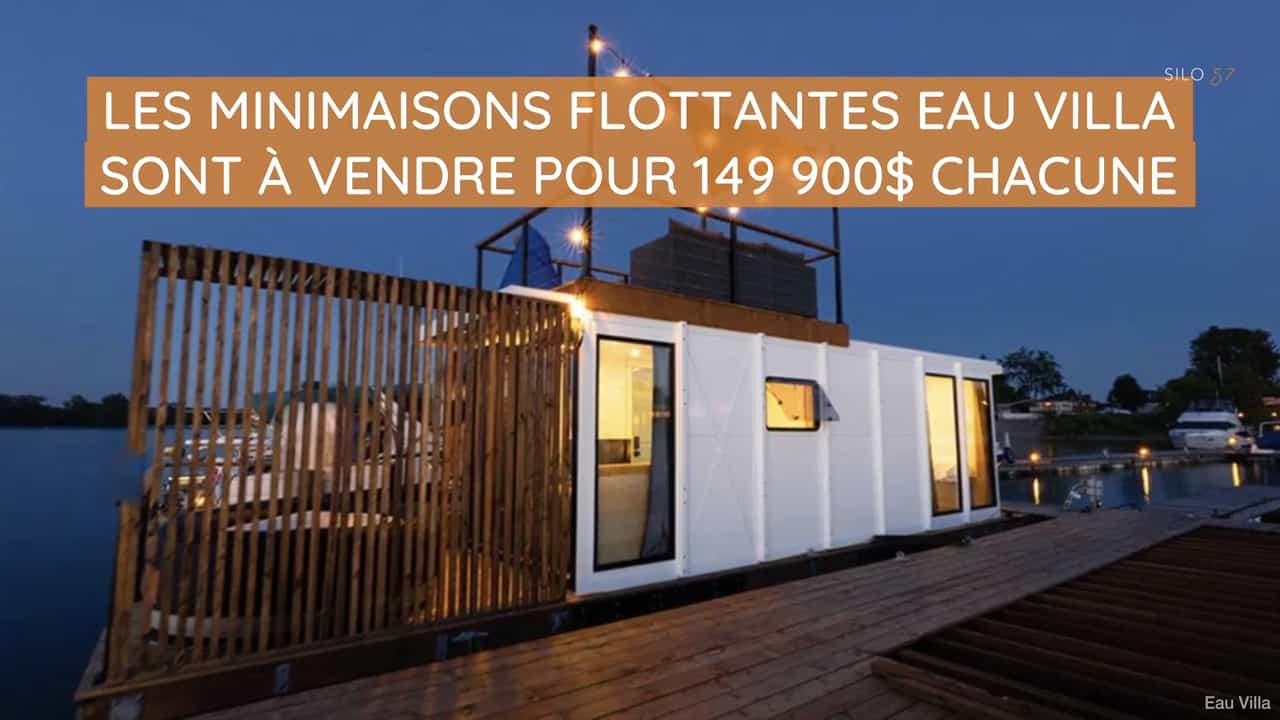 Les minimaisons flottantes Eau Villa sont à vendre pour 149 900$ chacune