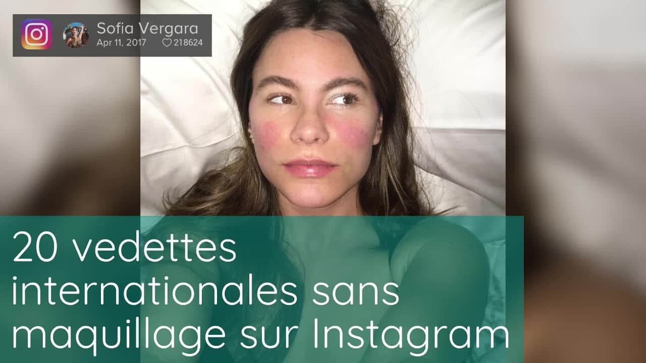 20 vedettes magnifiques sans une once de maquillage