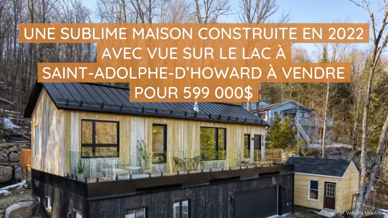 Une sublime maison construite en 2022 avec vue sur le lac à Saint-Adolphe-d'Howard à vendre pour 599 000$