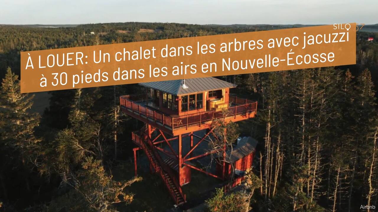 À LOUER: Un chalet dans les arbres avec jacuzzi à 30 pieds dans les airs en Nouvelle-Écosse
