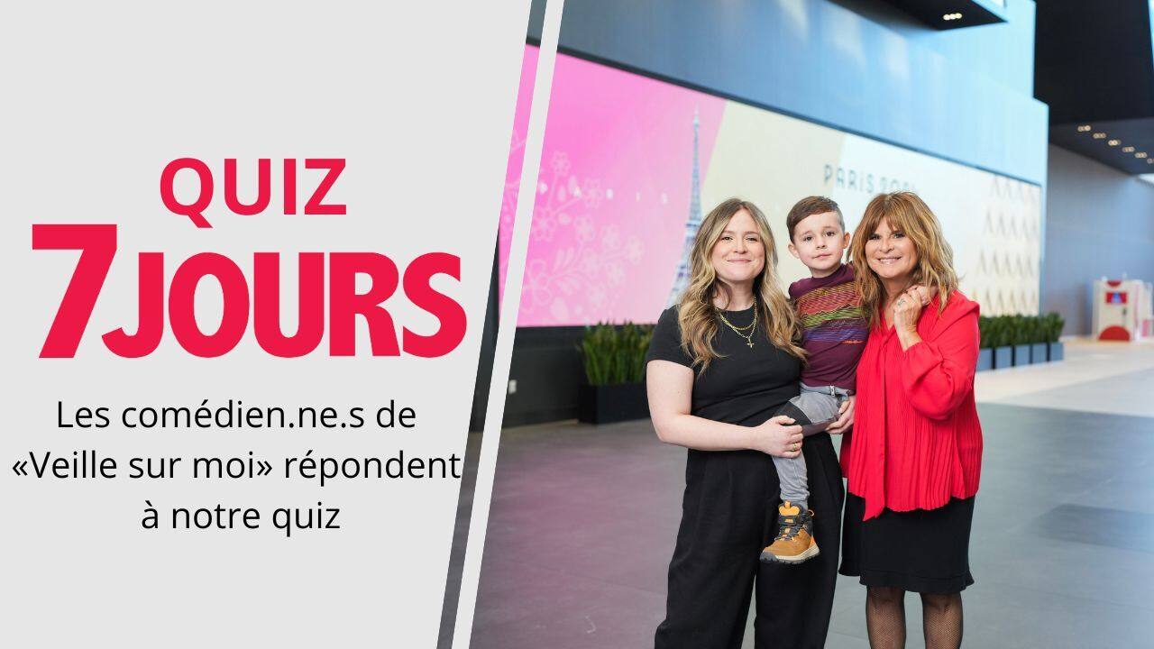 [VIDÉO] Les comédien.ne.s de «Veille sur moi» répondent à notre quiz