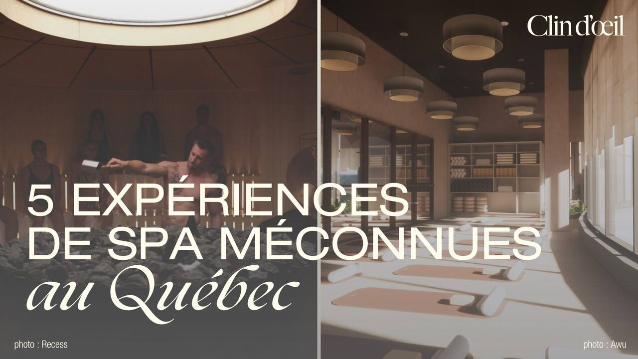 5 expériences de spa méconnues à découvrir au Québec