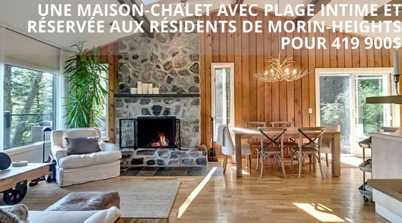 Une maison-chalet avec plage intime et réservée aux résidents de Morin-Heights pour 419 000$