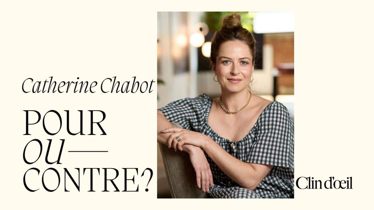 [VIDÉO] Pour ou contre? Avec Catherine Chabot