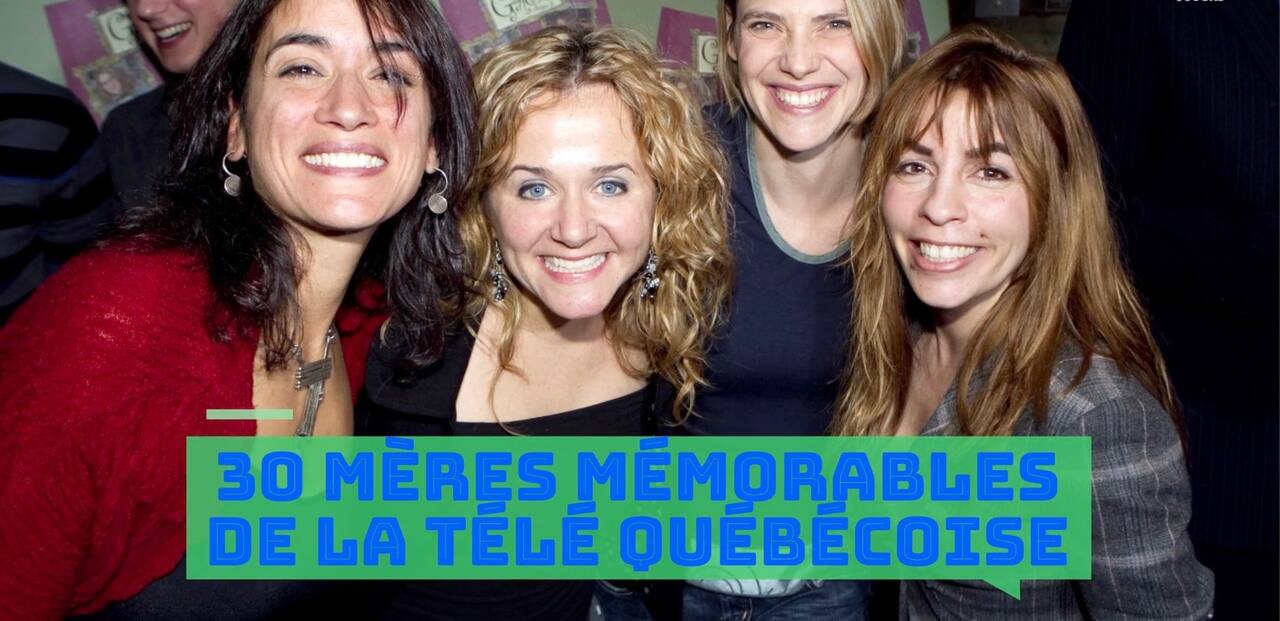 22 mères mémorables de la télé québécoise