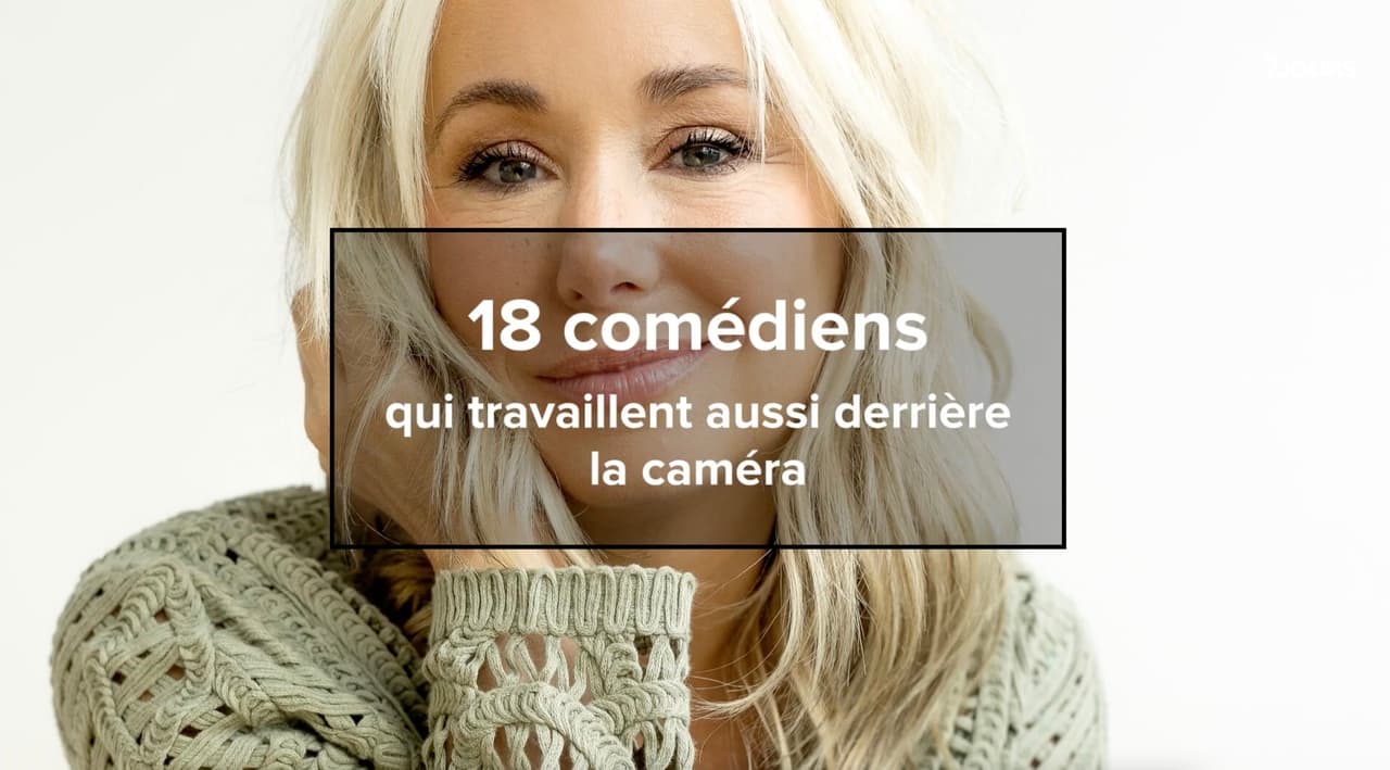 18 comédiens qui travaillent aussi derrière la caméra
